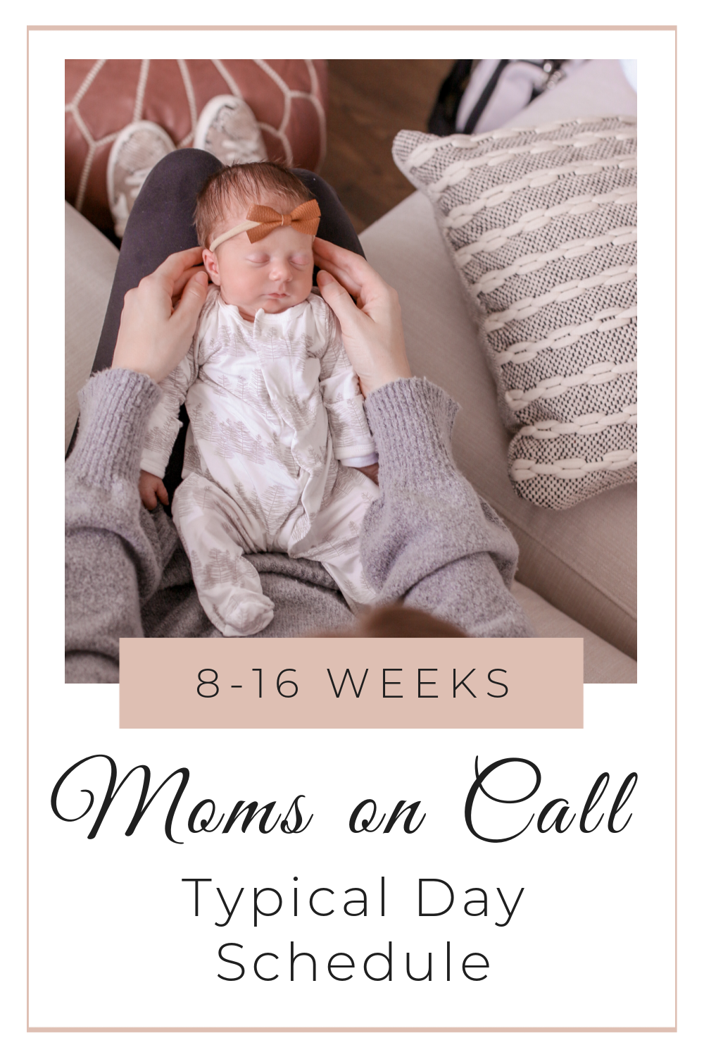 moms-on-call-daily-schedule-8-16-weeks-rebecca-marie